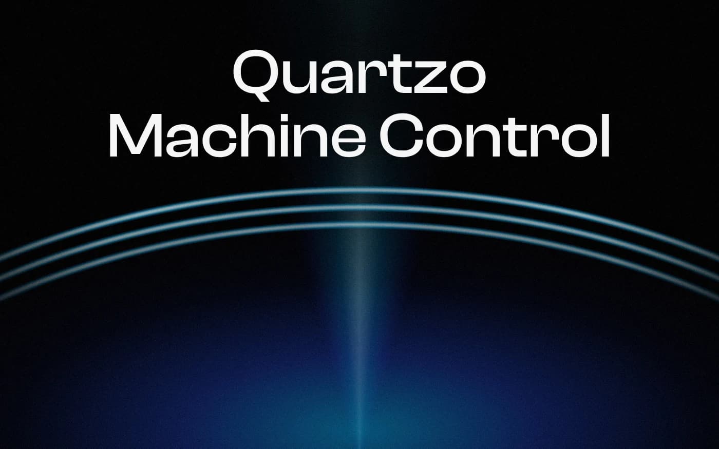 Quartzo Machine Control